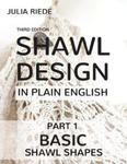 Shawl Design in Plain English: Basic Shawl Shapes: How to design your own shawl knitting patterns w sklepie internetowym Libristo.pl