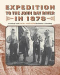 Expedition to the John Day River in 1878: An Excerpt from Life of a Fossil Hunter w sklepie internetowym Libristo.pl