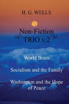 H. G. Wells Non-Fiction TRIO v.2: World Brain - Socialism and the Family - Washington and the Hope/Riddle of Peace w sklepie internetowym Libristo.pl