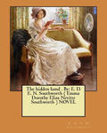 The hidden hand . By: E. D. E. N. Southworth ( Emma Dorothy Eliza Nevitte Southworth ) NOVEL w sklepie internetowym Libristo.pl