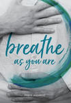 Breathe As You Are w sklepie internetowym Libristo.pl