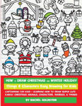 How to Draw Christmas and Winter Holiday Things & Characters Easy Drawing for Kids: Cartooning for Kids + Learning How to Draw Super Cute Kawaii Chris w sklepie internetowym Libristo.pl