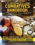 The Official US Army Combatives Handbook - Current, Full-Size Edition: Battle-Tested Hand-to-Hand Combat - the Modern Army Combatives Program (MACP) M w sklepie internetowym Libristo.pl