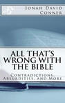 All That's Wrong with the Bible: Contradictions, Absurdities, and More: 2nd expanded edition w sklepie internetowym Libristo.pl