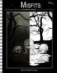 Misfits a Gothic Fantasy Coloring Book for Adults and Creepy Children: Vampires, gloom, doom, skeletons, ghosts and other spooky things. w sklepie internetowym Libristo.pl