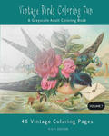 Vintage Birds Coloring Fun: A Grayscale Adult Coloring Book w sklepie internetowym Libristo.pl