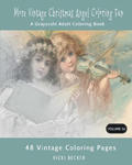 More Vintage Christmas Angel Coloring Fun: A Grayscale Adult Coloring Book w sklepie internetowym Libristo.pl