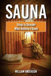 Sauna: Things To Consider When Building A Sauna w sklepie internetowym Libristo.pl