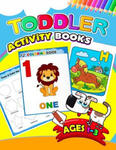 Toddler Activity books ages 1-3: Activity book for Boy, Girls, Kids, Children (First Workbook for your Kids) w sklepie internetowym Libristo.pl