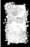 Rumi, quotes and wisdom from a sufi mystic Colouring Book: A coloring book with wisdom and words from Rumi. 35 pages of detailed art to color in w sklepie internetowym Libristo.pl