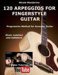 120 ARPEGGIOS For FINGERSTYLE GUITAR: Easy and progressive acoustic guitar method with tablature, musical notation and YouTube video w sklepie internetowym Libristo.pl