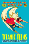 Guardians of the Golden Age: Titanic Teens w sklepie internetowym Libristo.pl