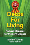 Detox For Living: Natural Cleanses for Modern Disease w sklepie internetowym Libristo.pl
