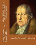 Hegel's Philosophy of mind. By: Georg Wilhelm Friedrich Hegel, translated By: William Wallace (11 May 1844 - 18 February 1897): William Wallace (11 Ma w sklepie internetowym Libristo.pl