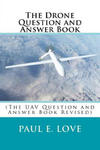 The Drone Question and Answer Book: (The UAV Question and Answer Book Revised) w sklepie internetowym Libristo.pl