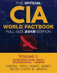 The Official CIA World Factbook Volume 1: Full-Size 2018 Edition: Giant 8.5"x11" Format, 600+ Pages, Large Print: The #1 Global Reference, Complete & w sklepie internetowym Libristo.pl