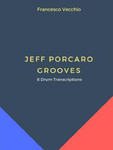 Jeff Porcaro Grooves - 8 Drum Transcriptions w sklepie internetowym Libristo.pl