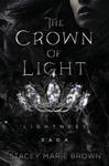 The Crown of Light: Lightness Saga w sklepie internetowym Libristo.pl