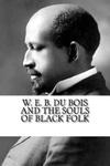 W. E. B. Du Bois and The Souls of Black Folk w sklepie internetowym Libristo.pl