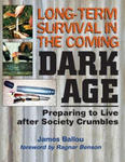 Long-Term Survival in the Coming Dark Age: Preparing to Live After Society Crumbles w sklepie internetowym Libristo.pl