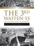 3rd Waffen-SS Panzer Division "Totenkopf", 1939-1943: An Illustrated History Vol. 1 w sklepie internetowym Libristo.pl