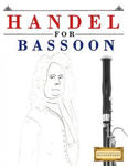 Handel for Bassoon: 10 Easy Themes for Bassoon Beginner Book w sklepie internetowym Libristo.pl