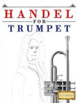 Handel for Trumpet: 10 Easy Themes for Trumpet Beginner Book w sklepie internetowym Libristo.pl