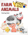 farm Animals Coloring Book: farm animals books for kids & toddlers - Boys & Girls - activity books for preschooler - kids ages 1-3 2-4 3-5 w sklepie internetowym Libristo.pl