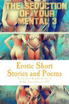 The Seduction of Your Mental 3: Erotic Short Stories and Poems w sklepie internetowym Libristo.pl