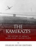 The Kamikazes: The History of Japan's World War II Suicide Pilots w sklepie internetowym Libristo.pl