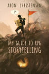 My Guide to RPG Storytelling w sklepie internetowym Libristo.pl
