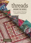 Threads Around the World: From Arabian Weaving to Batik in Zimbabwe w sklepie internetowym Libristo.pl