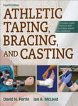 Athletic Taping, Bracing, and Casting, 4th Edition with Web Resource w sklepie internetowym Libristo.pl