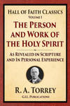 The Person and Work of the Holy Spirit: As Revealed in Scriptures and Personal Experience w sklepie internetowym Libristo.pl