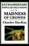 Extraordinary Popular Delusions and the Madness of Crowds w sklepie internetowym Libristo.pl