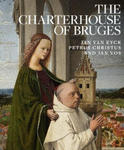 Charterhouse of Bruges: Jan Van Eyck, Petrus Christus and Ja w sklepie internetowym Libristo.pl