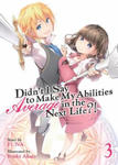 Didn't I Say to Make My Abilities Average in the Next Life?! (Light Novel) Vol. 3 w sklepie internetowym Libristo.pl