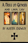 A Note on Genesis and Liber 65 by Aleister Crowley: Two short works by Aleister Crowley w sklepie internetowym Libristo.pl