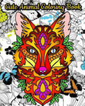 Cute Animal Coloring Book: An Adult Coloring Book with Fun, Simple and Adorable Animal Drawings (Perfect for Animal Lovers) w sklepie internetowym Libristo.pl