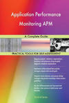 Application Performance Monitoring APM: A Complete Guide w sklepie internetowym Libristo.pl