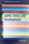 ADHD, Stress, and Development w sklepie internetowym Libristo.pl