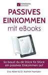 Passives Einkommen Mit eBooks: Mit Strategie Zu Einem Passiven Einkommensstrom w sklepie internetowym Libristo.pl