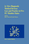 In vitro Diagnostic Medical Devices: Law and Practice in Five EU Member States w sklepie internetowym Libristo.pl