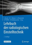 Lehrbuch der radiologischen Einstelltechnik, m. 1 Buch, m. 1 E-Book w sklepie internetowym Libristo.pl