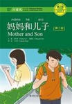 Mother and Son - Chinese Breeze Graded Reader, Level 2: 500 words level w sklepie internetowym Libristo.pl