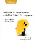 Modern C++ Programming with Test-Driven Development w sklepie internetowym Libristo.pl