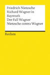 Richard Wagner in Bayreuth. Der Fall Wagner. Nietzsche contra Wagner w sklepie internetowym Libristo.pl