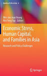 Economic Stress, Human Capital, and Families in Asia w sklepie internetowym Libristo.pl