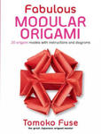 Fabulous Modular Origami: 20 Origami Models with Instructions and Diagrams w sklepie internetowym Libristo.pl