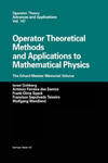 Operator Theoretical Methods and Applications to Mathematical Physics w sklepie internetowym Libristo.pl